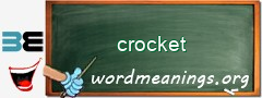 WordMeaning blackboard for crocket